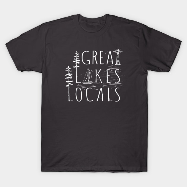 Great Lakes Locals T-Shirt by GreatLakesLocals